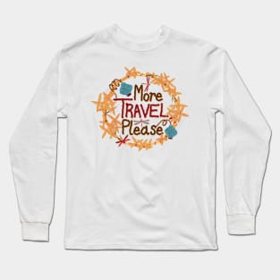 More travel, please quote with bamboo, jungle geranium, blue lanterns and red damselflies Long Sleeve T-Shirt